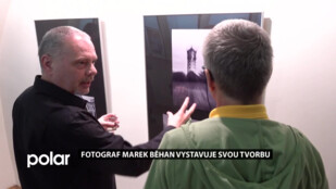 Multižánrovou výstavu fotografa Marka Běhana zhlédli i kolegové z branže