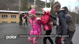 Koronavir překazil dětem ozdravný pobyt na horách