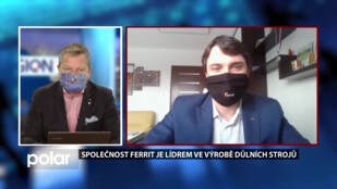 CHYTRÝ REGION: Společnost Ferrit je lídrem ve výrobě důlních strojů