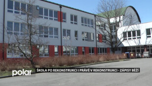 Škola po rekonstrukci i právě v rekonstrukci – zápisy běží