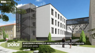 Karvinská hornická nemocnice přistaví nový pavilon, hotovo bude ještě letos