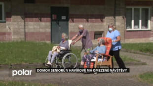 Havířovský domov seniorů má stále obavy z nákazy. Návštěvy proto podléhají pravidlům