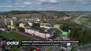 Urgentní příjem, heliport, rehabilitace. Krnovská nemocnice plánuje další rozvoj a výstavbu