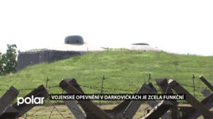 Vojenské opevnění v Darkovičkách je zcela funkční