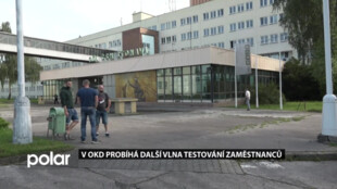 V OKD probíhá další vlna plošného testování na Covid-19