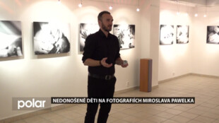 Karvinský fotograf Miroslav Pawelek vystavuje fotografie předčasně narozených dětí