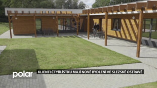 Handicapovaní klienti Čtyřlístku mají nové bydlení ve Slezské Ostravě, pokračuje transformace služeb.