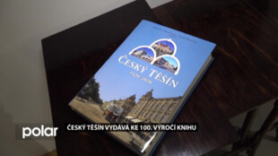 Český Těšín vydává ke 100. výročí založení města odbornou monografii, váží 3,3 kg