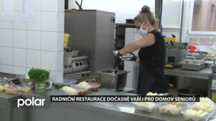 Radniční restaurace dočasně vaří i pro domov seniorů, kde museli kvůli karanténě kuchyň uzavřít