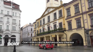 Český Těšín a Cieszyn mají strategii, projekty plánují společně v pracovních skupinách