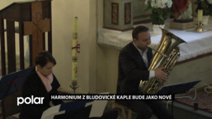 Harmonium z bludovické kaple bude jako nové, snad zazní během adventu