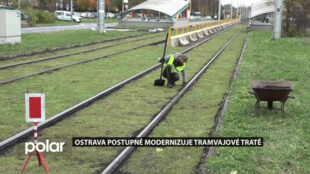 Ostrava modernizuje tramvajové tratě. Budou zelené a méně hlučné