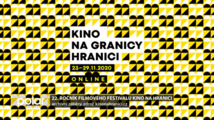 22. ročník filmového festivalu Kino na hranici probíhá online. Připojit se můžete už dnes