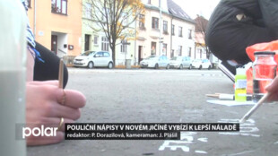 Pouliční nápisy v Novém Jičíně vybízí k lepší náladě