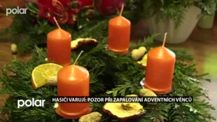 Hasiči varují: pozor při zapalování svíček na adventních věncích