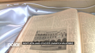 Nový Jičín byl v minulosti útočištěm známých válečníků