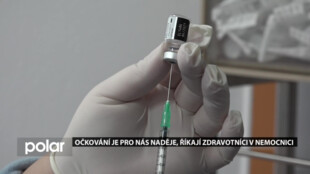 Unavení zdravotníci v havířovské nemocnici berou možnost očkování jako naději