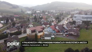 V Palkovicích i přes pandemii pokračovali v investičních akcích