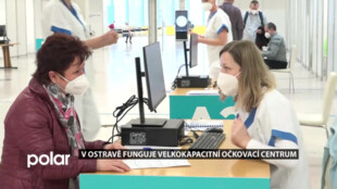 V Ostravě začalo fungovat velkokapacitní očkovací centrum. Cílem je aplikace 1800 vakcín denně