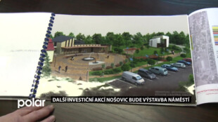 Další investiční akcí Nošovic bude výstavba náměstí