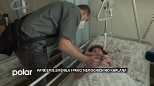 Pandemie změnila i práci nemocničního kaplana. Nemocným vyřizuje vzkazy rodiny a pomáhá i zdravotníkům