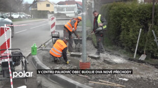 V centru Palkovic obec buduje dva nové přechody pro chodce
