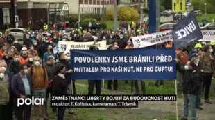 Zaměstnanci Liberty bojují za budoucnost huti. Protestovali před branou podniku