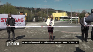 Nový dopravní terminál ve Frýdlantu nad Ostravicí je hotový