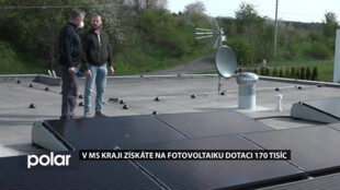 ENERGIE A KRAJ: Dotace na fotovoltaiku je v MS kraji až 170 tisíc korun