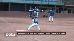 Baseballisté Arrows Ostrava se připravují na boj o titul