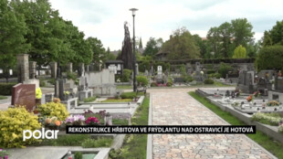 Rekonstrukce hřbitova ve Frýdlantu nad Ostravicí je kompletně hotová