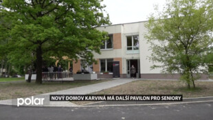 Nový domov pro seniory v Karviné se rozšířil o jeden pavilon