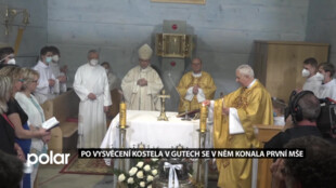 Ve vysvěceném novém kostele v Gutech se konala první mše