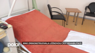 Rehabilitace MNO má zrekonstruovanou lůžkovou část. Polepšili si pacienti i zdravotníci