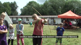 Havířov investuje do oprav budovy táborového střediska ve Pstruží