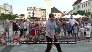 Cirkusové čtvrtky o páté baví v Karviné na náměstí hlavně rodiny s dětmi