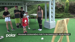 Program ozdravného pobytu na Dakolu byl velmi pestrý