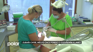 Zubaři chybí, město uzavřelo dohodu a pomůže s otevřením kliniky