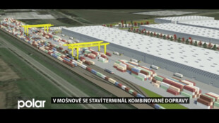 V Mošnově se staví terminál kombinované dopravy. Spojí autodopravu s železnicí i letadly