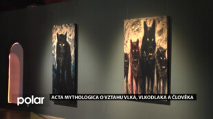 Projekt muzea Acta Mythologica o vztahu vlka, vlkodlaka a člověka