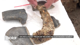 Při opravě tří historických domů na karvinském náměstí probíhá archeologický výzkum