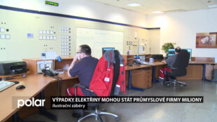 ENERGIE A KRAJ: Výpadky elektřiny mohou vážně poškodit průmyslové firmy