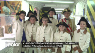 V Laudonově domě znovu verbovali mladé rekruty do armády