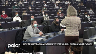 Lidé z celé unie řešili v parlamentu ve Štrasburku budoucnost Evropy včetně klimatu a migrace