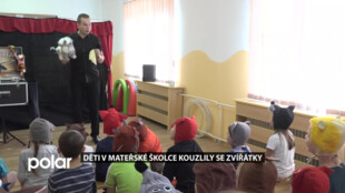 Děti v mateřské školce kouzlily se zvířátky