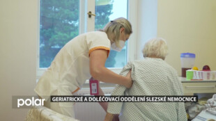 Kapacita geriatrického a doléčovacího oddělení Slezské nemocnice je stále na maximu