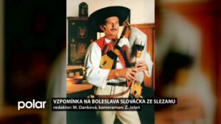 Vzpomínka na spoluzakladatele folklorního souboru Slezan Boleslava Slováčka