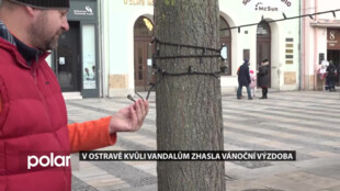 V centru Ostravy řádili vandalové. Na mnoha místech poničili vánoční výzdobu