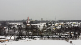Pandemie poznamenala život ve Stonavě i v roce 2021