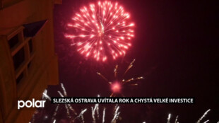 Slezská Ostrava uvítala jako jediná nový rok ohňostrojem. Obvod má na letošní rok velké plány